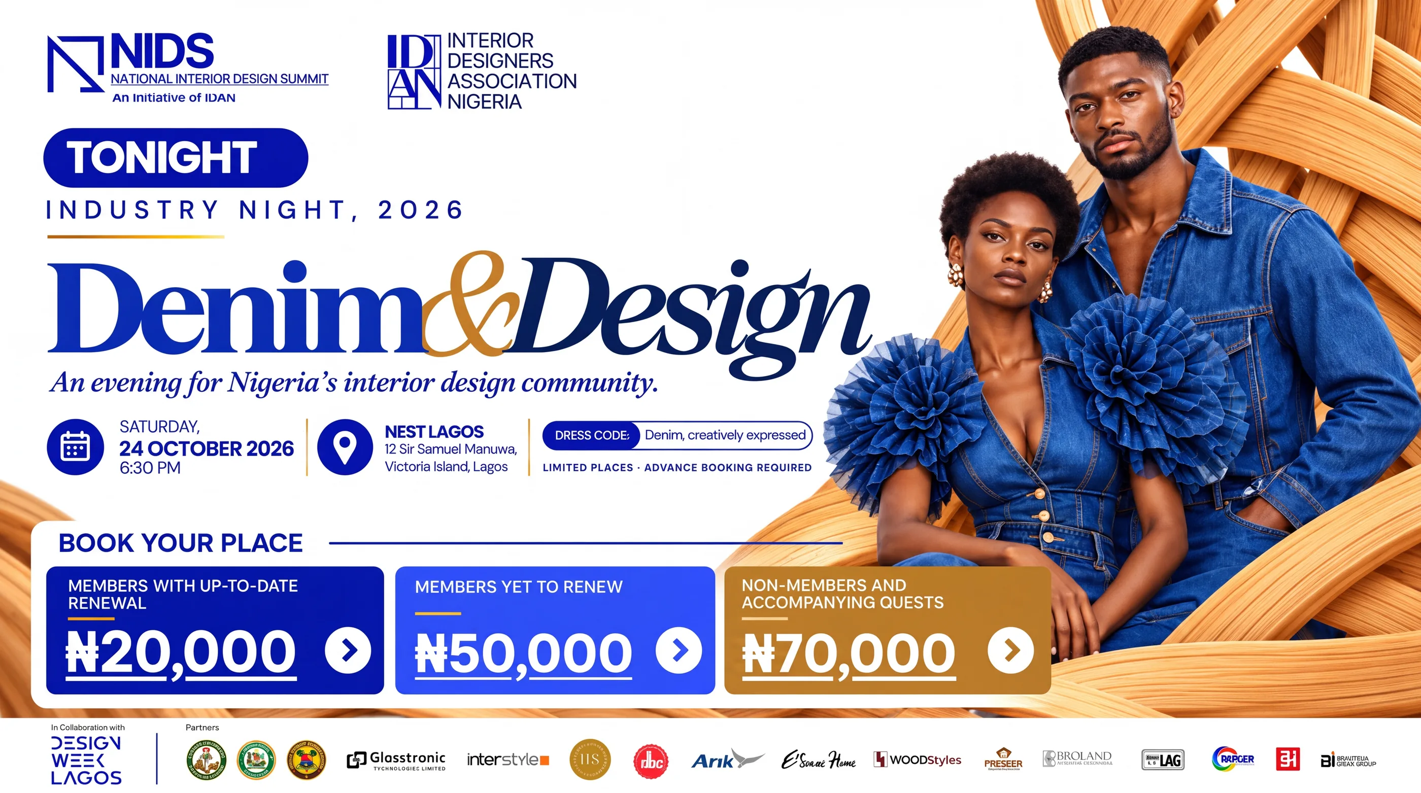 Denim and Design, Industry Night 2026. Tonight, Saturday 24 October 2026, 6:30pm at Nest Lagos, Victoria Island. Dress code: denim, creatively expressed. Book your place: members with up-to-date renewal ₦20,000, members yet to renew ₦50,000, non-members and accompanying guests ₦70,000.